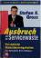 Stefan F Gross: Ausbruch aus der Service