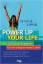 Kimmel, Peter W: Power up your life
