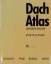 Dach Atlas Schunck, Eberhard; Finke, Tho