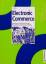 Illik, J Anton: Electronic Commerce - Gr