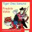 Fredrik Vahle: Tiger - Oma - Samurai