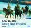 Leo Tolstoi: Krieg und Frieden