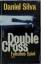 Double cross - falsches Spiel ; Roman