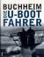 Die U- Boot- Fahrer. Die Boote, die Besa