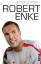 Ronald Reng: Robert Enke