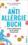 Rudolf Valenta: Das Anti-Allergie-Buch -