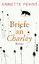 Annette Pehnt: Briefe an Charley - Ein R