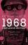 Richard Vinen: 1968 – Der lange Protest 