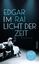 Edgar Rai: Im Licht der Zeit: Roman