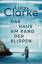 Lucy Clarke: Das Haus am Rand der Klippe