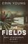 Erin Young: The Fields – Was vergraben b