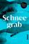 Michelle Paver: Schneegrab - Roman | Ein