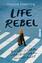 Yvonne Eisenring: Life Rebel - Mein Lebe