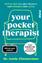 Dr. Annie Zimmerman: Your Pocket Therapi