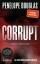 Penelope Douglas: Corrupt – Dunkle Versu