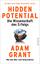 Adam Grant: Hidden Potential – Die Wisse