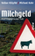 Milchgeld (Kluftinger-Krimis 1): Kluftin