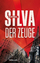 Daniel Silva: Der Zeuge – Thriller