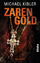 Michael Kibler: Zarengold (Darmstadt-Kri