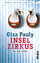 Gisa Pauly: Inselzirkus - Ein Sylt-Krimi