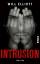 Will Elliott: Intrusion : Thriller