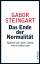 Gabor Steingart: Das Ende der Normalität