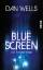 gebrauchtes Buch – Dan Wells – Bluescreen - Ein Mirador-Roman – Bild 1