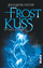 Jennifer Estep: 1., Frostkuss