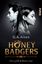 Aiken, G. A.: Honey Badgers - Honigsüß &