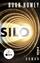 Hugh Howey: Silo (Silo 1): Roman | Die B