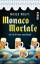 Moses Wolff: Monaco Mortale - Ein Fall f