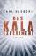 Karl Olsberg: Das KALA-Experiment : Thri