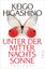 Keigo Higashino: Unter der Mitternachtss