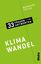 Bernhard Pötter: Klimawandel: 33 Fragen 