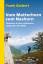 Frank Gerbert: Vom Matterhorn zum Nashor