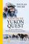 Nicolas Vanier: Abenteuer Yukon Quest : 