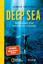 James Nestor: Deep Sea - Tauchgang zum G