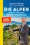 Plöger, Sven; Schlenker, Rolf: Die Alpen