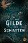 Nicole Gozdek: Die Gilde der Schatten - 