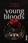 Sasha Laurens: Youngbloods - Roman