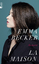 Emma Becker: La Maison: Roman