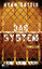 Ryan Gattis: Das System (Restauflage)