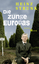 Heinz Strunk: Die Zunge Europas . Roman 