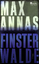 Max Annas: Finsterwalde. Roman - signier