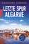 Letzte Spur Algarve – Anabela Silva ermittelt 