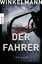 Andreas Winkelmann: DER FAHRER. Thriller