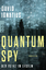 David Ignatius: Quantum spy - der Feind 