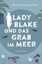 Anne Glenconner: Lady Blake und das Grab