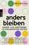 Selma Wels: anders bleiben - Briefe der 