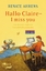 Hallo Claire - I miss you – Eine deutsch-englische Freundschaftsgeschichte